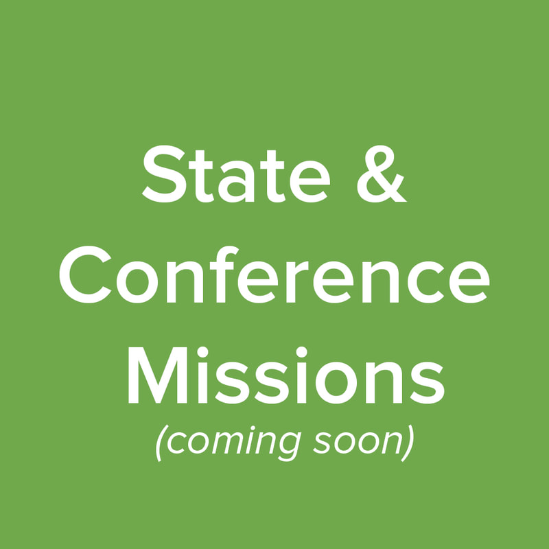 State & Conference Missions (coming soon)